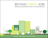 Picture of Beyond Green Jobs: Building Lasting Opportunities in Energy Efficiency